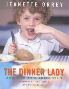 Image of The Dinner Lady by Jeanette Orrey Hardback