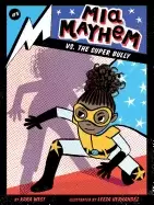 Image of mia mayhem vs the super bully
