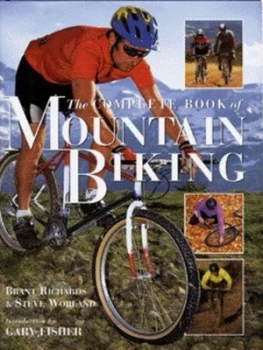 Image of The Complete Book of Mountain Biking by Brian Richards Hardback