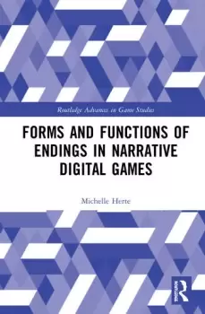 Image of Forms and Functions of Endings in Narrative Digital Games