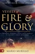Image of vessels of fire and glory breaking demonic spells over america to release a