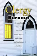 Image of clergy burnout recovering from the 70 hour weekaand other self defeating pr