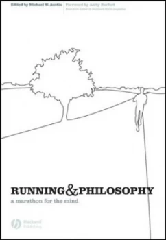 Image of Running and Philosophy by Michael W. Austin Book
