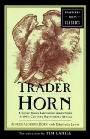 Image of Trader Horn by Alfred Aloysius Horn