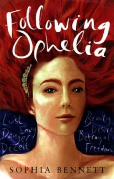 Image of Following Ophelia by Sophia Bennett Book