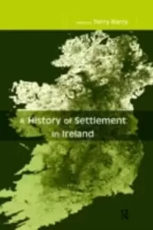 Image of A History of Settlement in Ireland