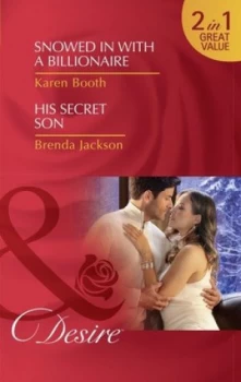 Image of Snowed in with a Billionaire by Karen Booth Book
