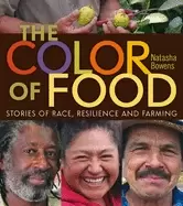 Image of color of food stories of race resilience and farming