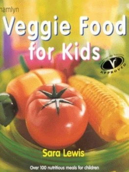 Image of Veggie Food for Kids by Sara Lewis Hardback