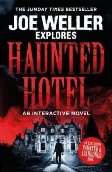Image of Joe Weller explores - haunted hotel by Joe Weller