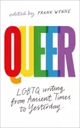Image of queer a collection of lgbtq writing from ancient times to yesterday