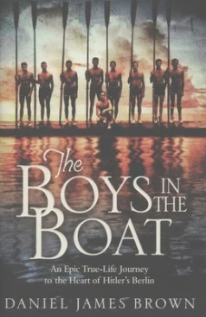 Image of The Boys in the Boat by Daniel James Brown Hardback