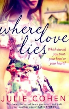 Image of Where Love Lies by Julie Cohen Paperback