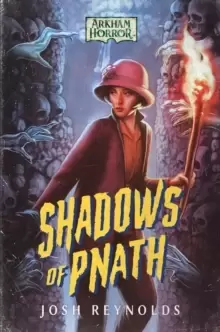 Image of Shadows of Pnath : An Arkham Horror Novel