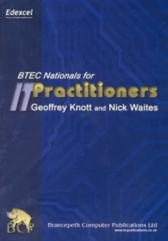 Image of Btec Nationals for It Practitioners by Geoffrey Knott and Nick Waites Paperback
