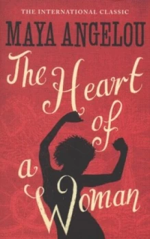Image of The Heart of a Woman by Maya Angelou Paperback