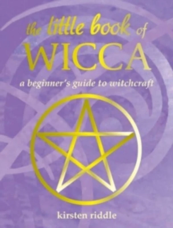 Image of The Little Book of Wicca : A Beginner's Guide to Witchcraft Hardback