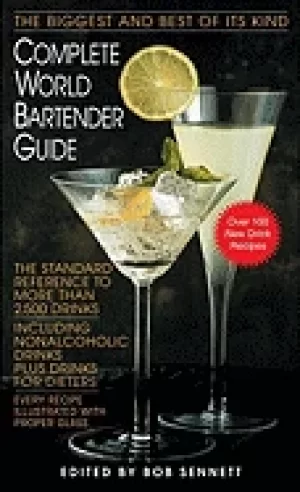Image of complete world bartender guide the standard reference to more than 2 400 dr