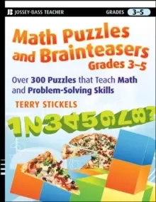 Image of Math Puzzles and Brainteasers, Grades 3-5 : Over 300 Puzzles that Teach Math and Problem-Solving Skills