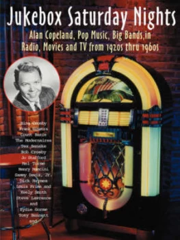 Image of Jukebox Saturday Nights by Alan Copeland Paperback