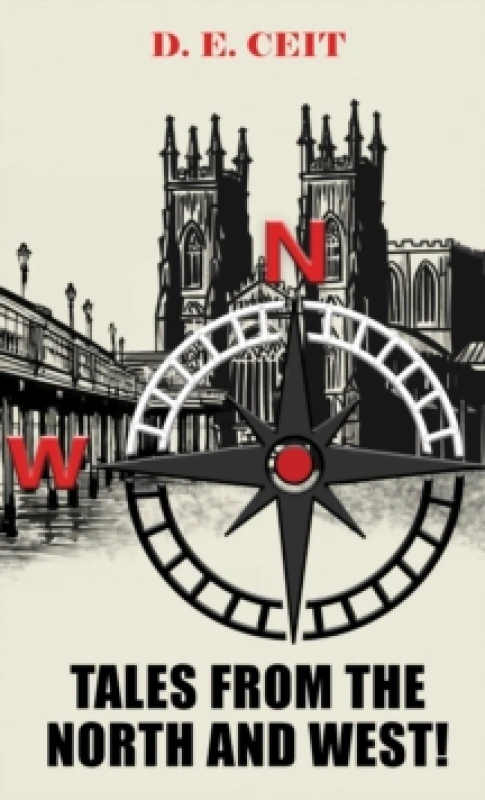 Image of Tales from the North and West!. Paperback. By D E Ceit Books