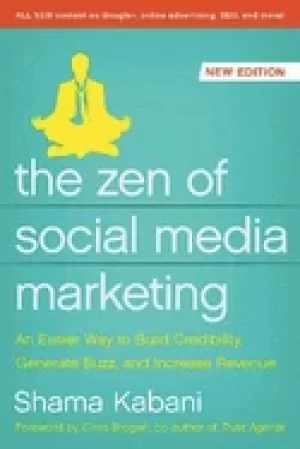 Image of zen of social media marketing an easier way to build credibility generate b