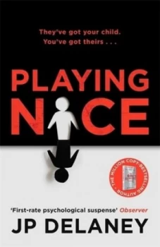 Image of Playing nice by JP Delaney
