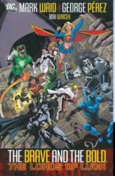 Image of The Brave and the Bold by Mark Waid Paperback
