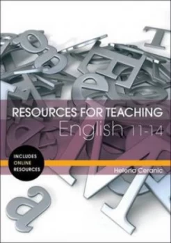 Image of Resources for Teaching English. 11-14 by Helena Ceranic Book