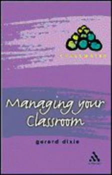 Image of Managing Your Classroom by Gererd Dixie Paperback