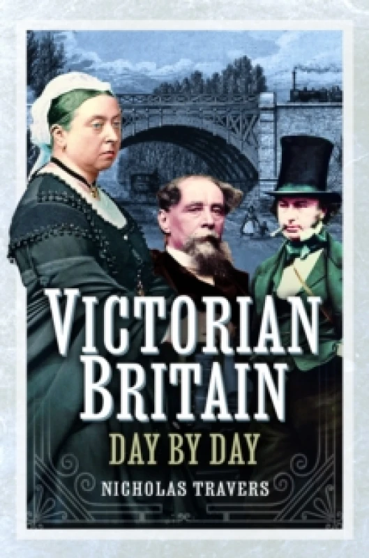 Image of Victorian Britain Day by Day Hardback
