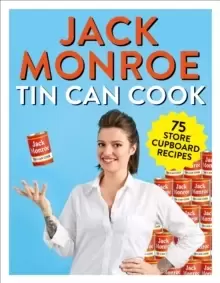 Image of Tin Can Cook : 75 Simple Store-cupboard Recipes