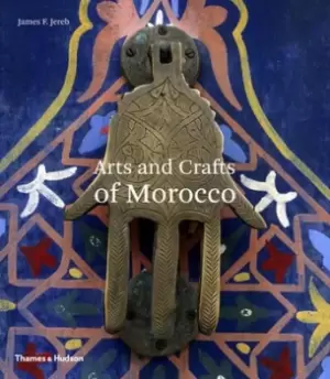 Image of Arts and crafts of Morocco by James F. Jereb