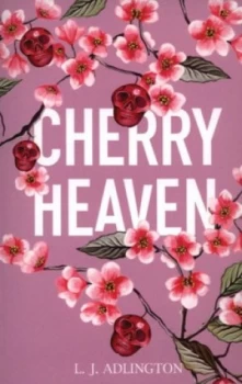 Image of Cherry Heaven by L J Adlington Paperback
