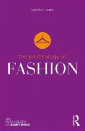 Image of The psychology of fashion by Carolyn Mair