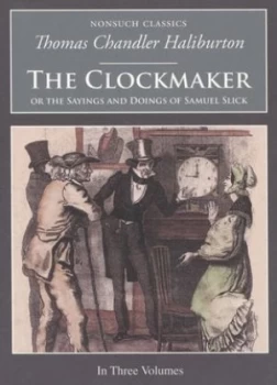 Image of The Clockmaker by Thomas Chandler Haliburton Paperback