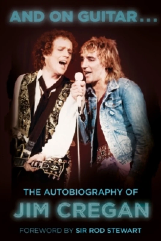 Image of And on Guitar... : The Autobiography of Jim Cregan Paperback / softback
