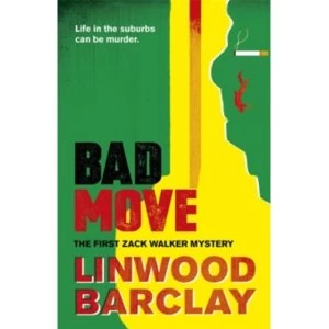 Image of Bad Move : A Zack Walker Mystery #1