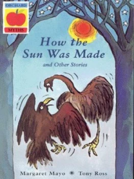 Image of How the Sun Was Made by Margaret Mayo Paperback