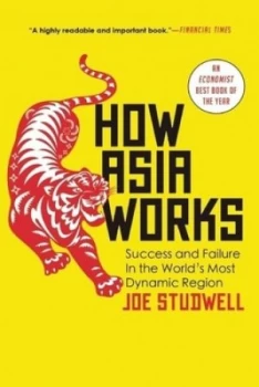 Image of How Asia Works by Joe Studwell Paperback