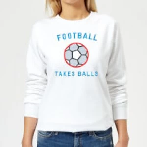 Image of Football Takes Balls Womens Sweatshirt - White - 3XL