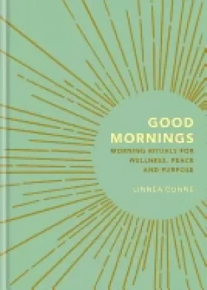 Image of good mornings morning rituals for wellness peace and purpose