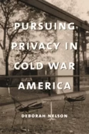 Image of pursuing privacy in cold war america