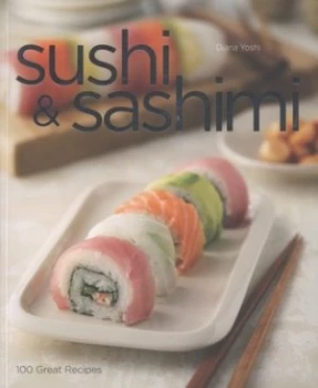 Image of Sushi and Sashimi by Diana Yoshi Paperback