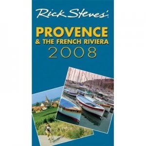 Image of Rick Steves Provence and the French Riviera 2008 by Rick Steves Paperback