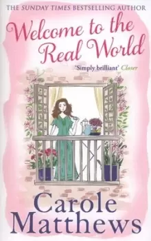 Image of Welcome to the real world - Carole Matthews - Paperback - Used