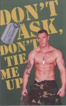 Image of Dont Ask Dont Tie Me up by Eric Summers Paperback