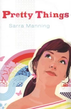Image of Pretty Things by Sarra Manning Paperback
