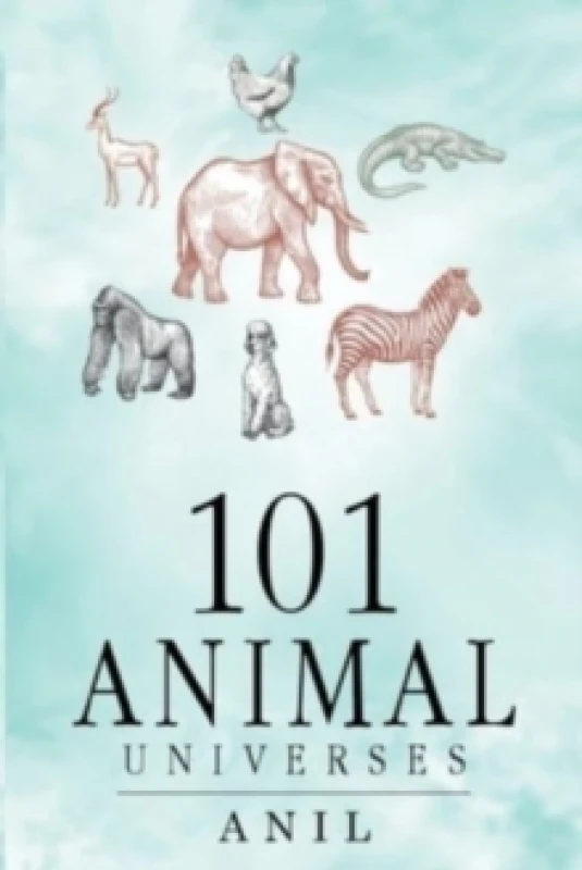 Image of 101 Animal Universes Paperback / softback