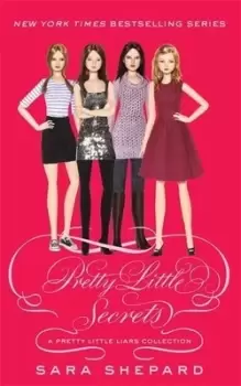 Image of Pretty little secrets by Sara Shepard